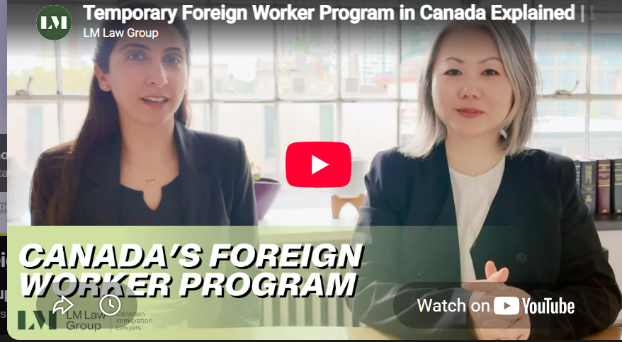 Temporary Foreign Worker Program in Canada Explained | LMIA, Global Talent Stream & Work Permits