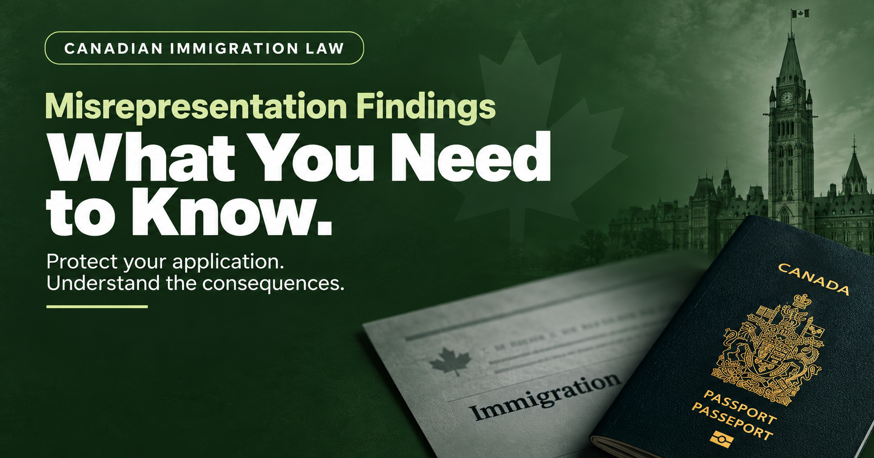 Misrepresentation in Canadian Immigration: What Applicants Need to Know